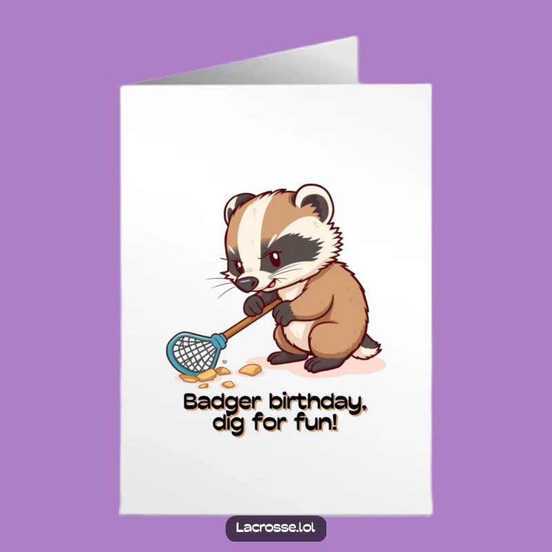 Free Printable Birthday Card: Funny Badger Lacrosse Player Digging for Fun